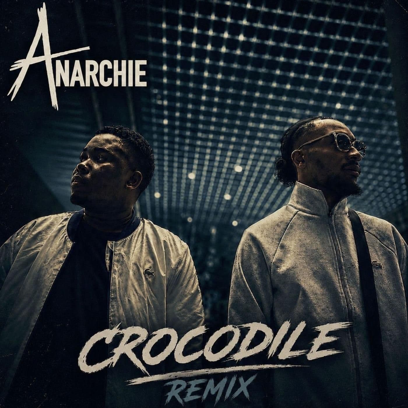 Anarchie-Crocodile_Remix-SINGLE-WEB-FR-2026-OND