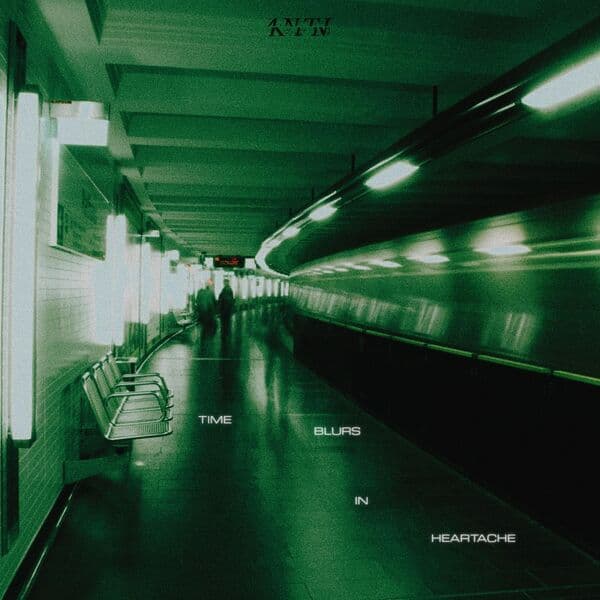 Anti-Kin-Time_Blurs_in_Heartache-EP-_WEB_-2026-RUMBLE