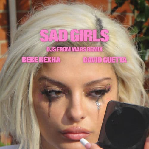 Bebe_Rexha_And_David_Guetta_-_Sad_Girls_Djs_From_Mars_Remix_-WEB-2026-FMC