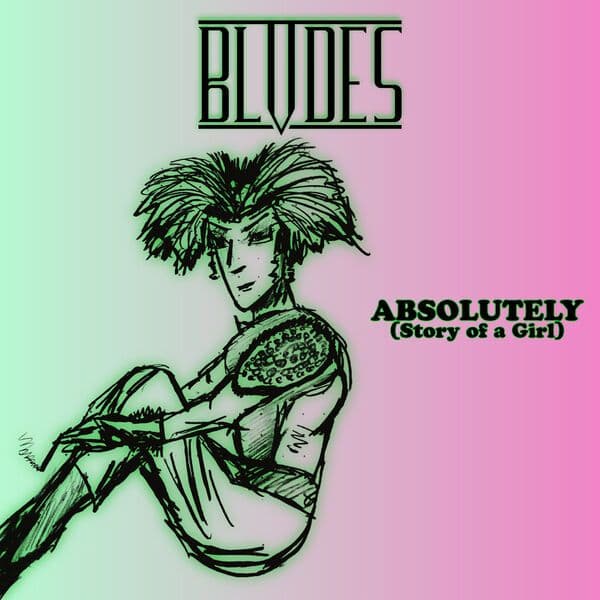 BLVDES-Absolutely_Story_Of_A_Girl_-SINGLE-WEB-2026-QUAVER