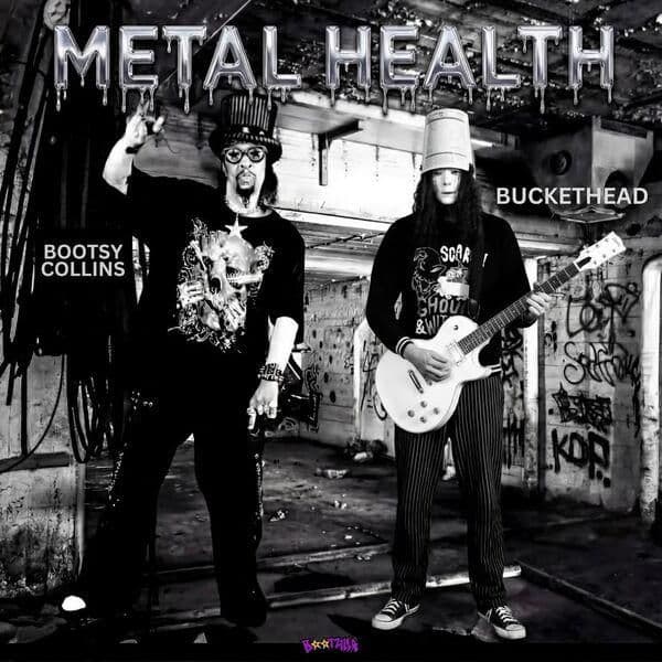 Bootsy_Collins_and_Buckethead-Metal_Health-REPACK-WEB-2026-ENViED