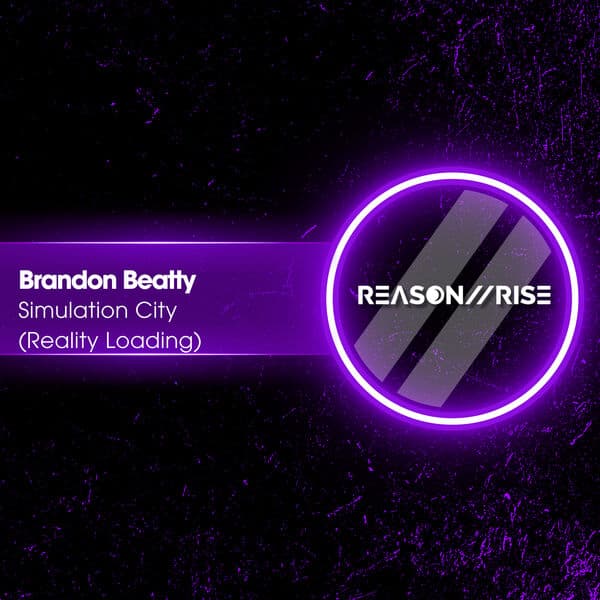 Brandon_Beatty_-_Simulation_City_Reality_Loading_-_R2R183_-WEB-2026-JUSTiFY