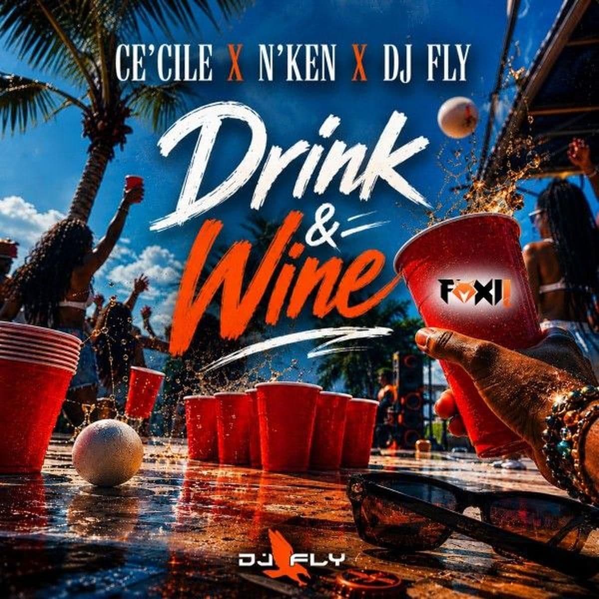 Cecile_x_NKen_x_DJ_FLY-Drink_And_Wine-SINGLE-WEB-FR-2026-OND