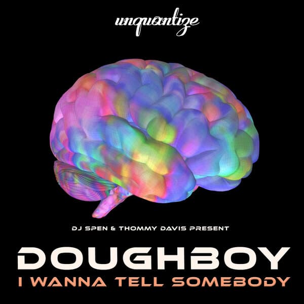 Doughboy-I_Wanna_Tell_Somebody-_UNQTZ445_-SINGLE-WEB-2026-BB
