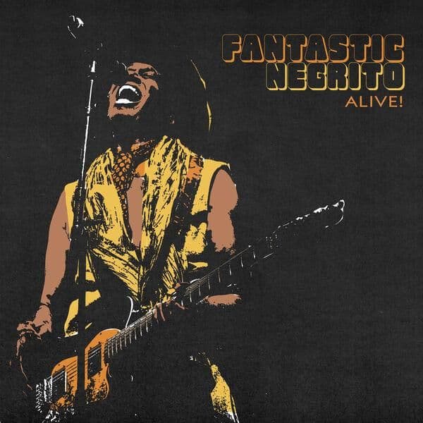 Fantastic_Negrito-Alive-24BIT-WEB-FLAC-2026-ENRiCH