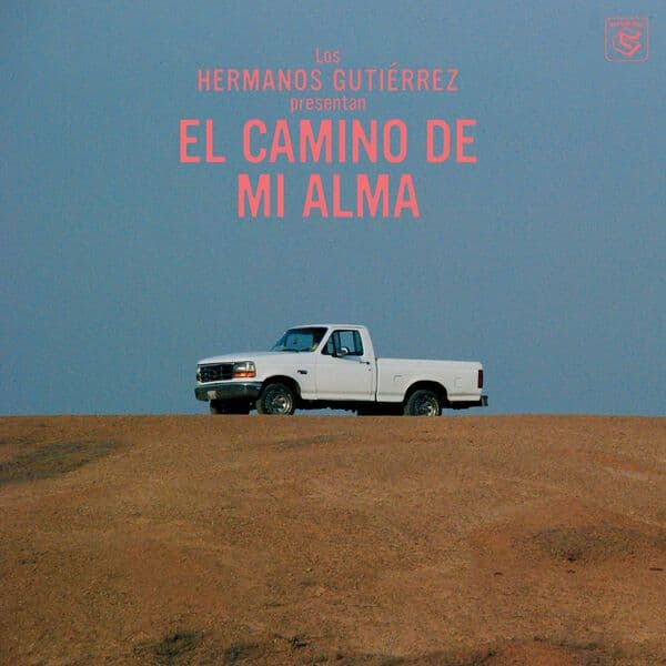 Hermanos_Gutierrez-El_Camino_De_Mi_Alma-16BIT-WEB-FLAC-2018-OBZEN