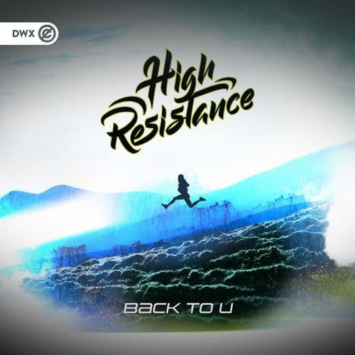 High_Resistance_-_Back_To_U-_DWX2183_-SINGLE-WEB-2026-FMC