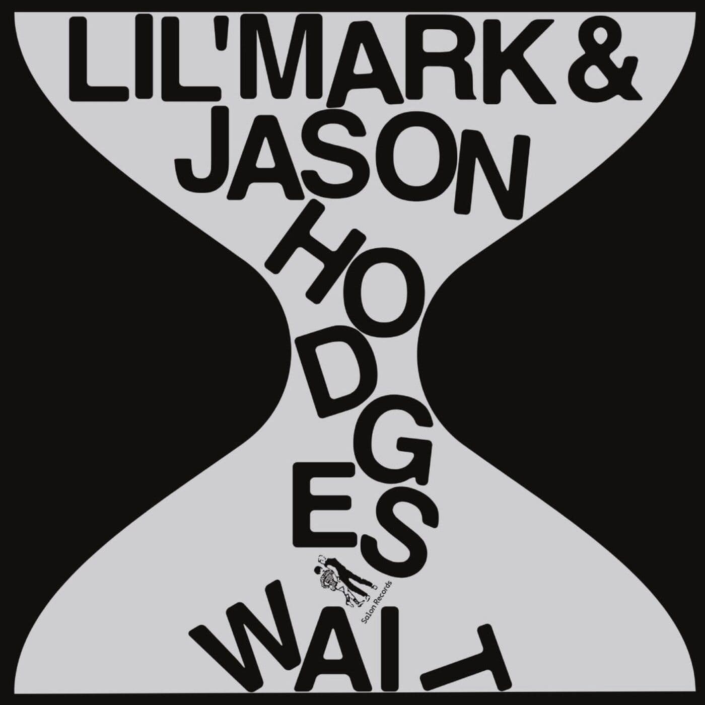 Jason_Hodges_x_Lil_Mark-Wait-_Salon022_-WEB-2026-BB