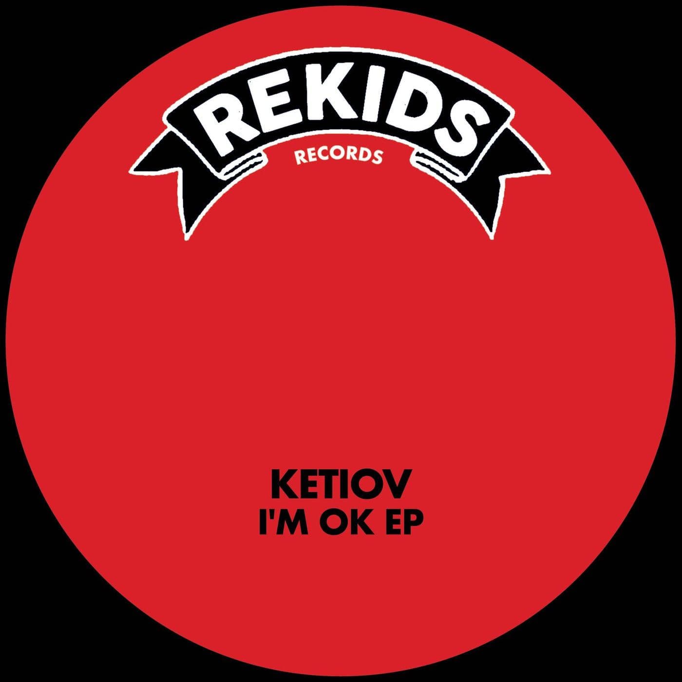 Ketiov-Im_OK_EP-_REKIDS293D_-WEB-2026-PTC