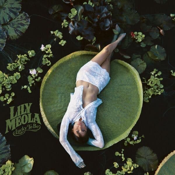 Lily_Meola-Lucky_to_Be-24BIT-WEB-FLAC-2026-ENRiCH