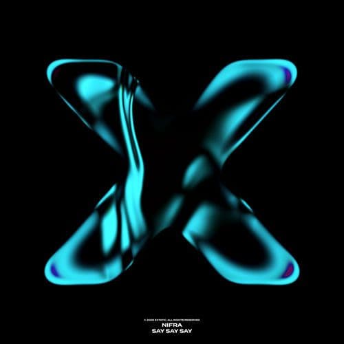 Nifra_-_Say_Say_Say-_XTTC081B_-SINGLE-WEB-2026-FMC