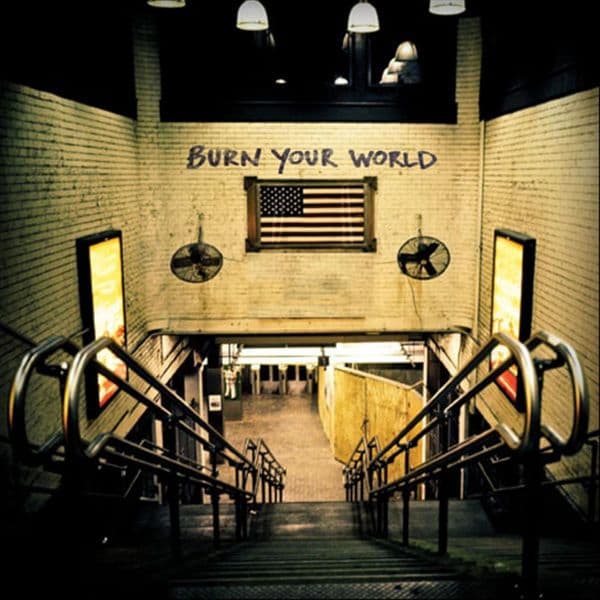 The_Bonus_Army-Burn_Your_World-WEB-2012-FiH