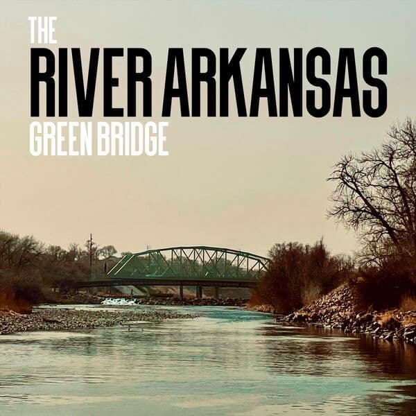The_River_Arkansas-Green_Bridge-EP-16BIT-WEB-FLAC-2023-OBZEN