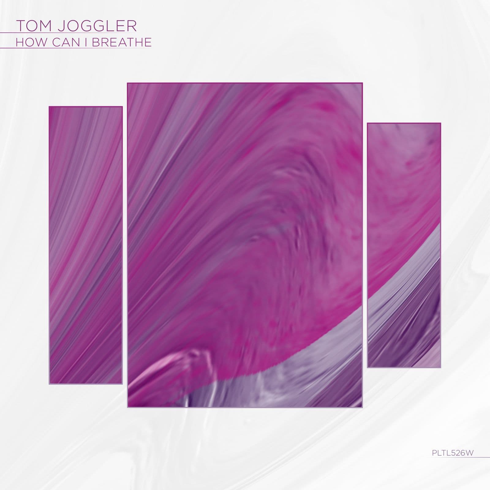 Tom_Joggler-How_Can_I_Breathe-_PLTL526W_-SINGLE-WEB-2026-PTC