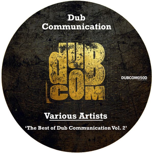 VA-The_Best_Of_Dub_Communication_Vol_2-_DUBCOM050D_-16BIT-WEB-FLAC-2025-BABAS