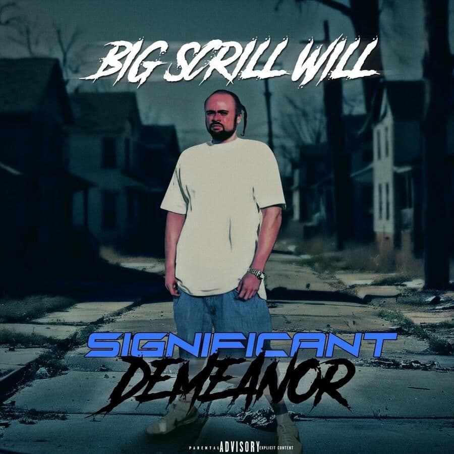 Big_Scrill_Will-Significant_Demeanor-WEB-2025-RAGEMP3
