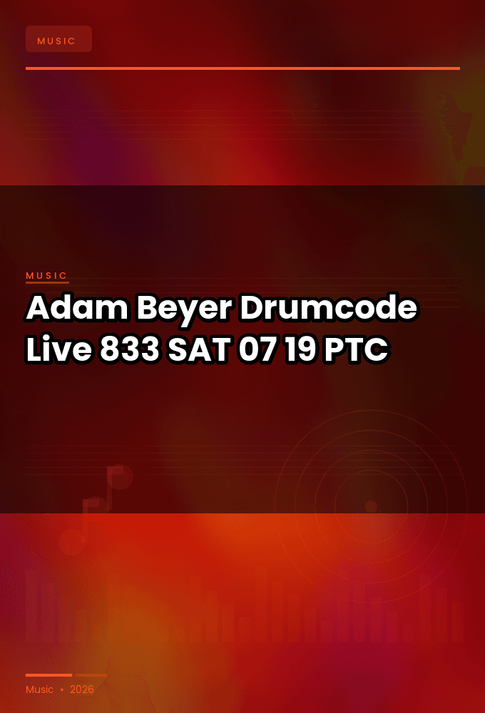Adam_Beyer-Drumcode_Live_833-SAT-07-19-2026-PTC