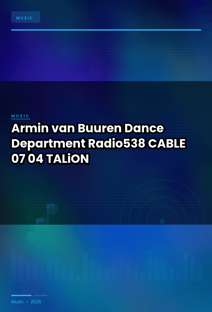 Armin_van_Buuren_-_Dance_Department_Radio538_-CABLE-07-04-2026-TALiON
