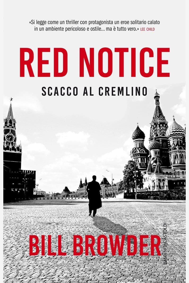 Bill Browder - Red Notice Scacco Al Cremlino - 2016 [IT]