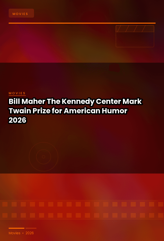 Bill Maher The Kennedy Center Mark Twain Prize for American Humor 2026 1080p WEB H264-CUPCAKES