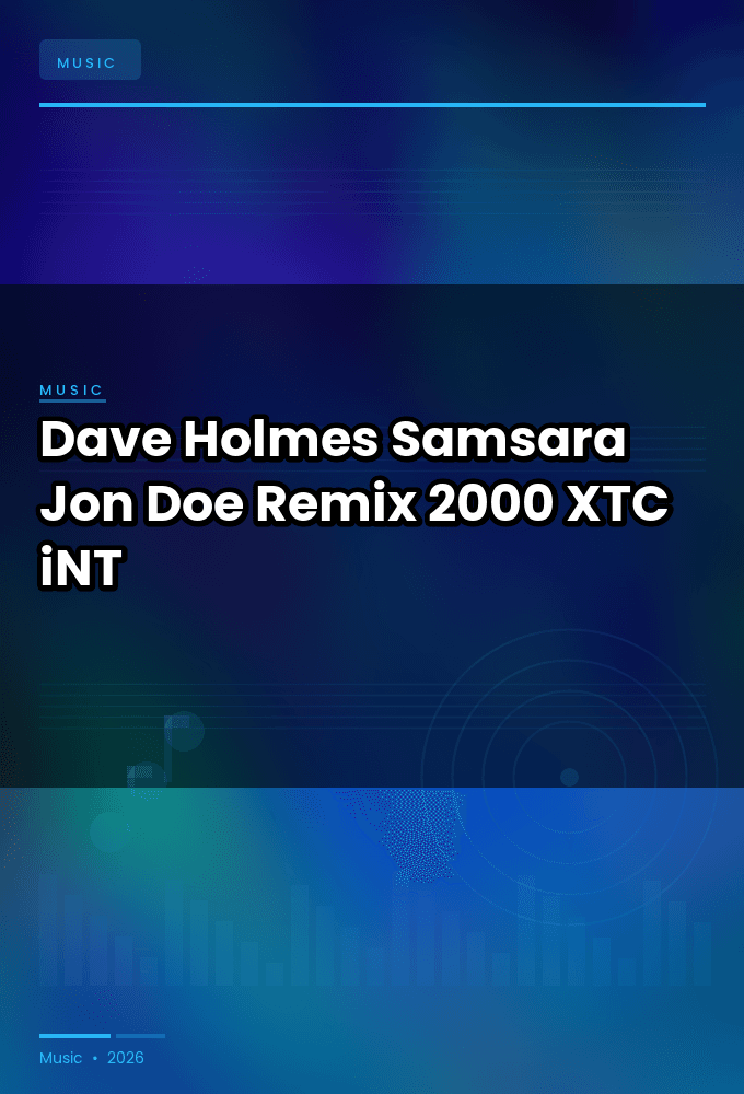 Dave_Holmes-Samsara_Jon_Doe_Remix_-WEB-2000-XTC_iNT