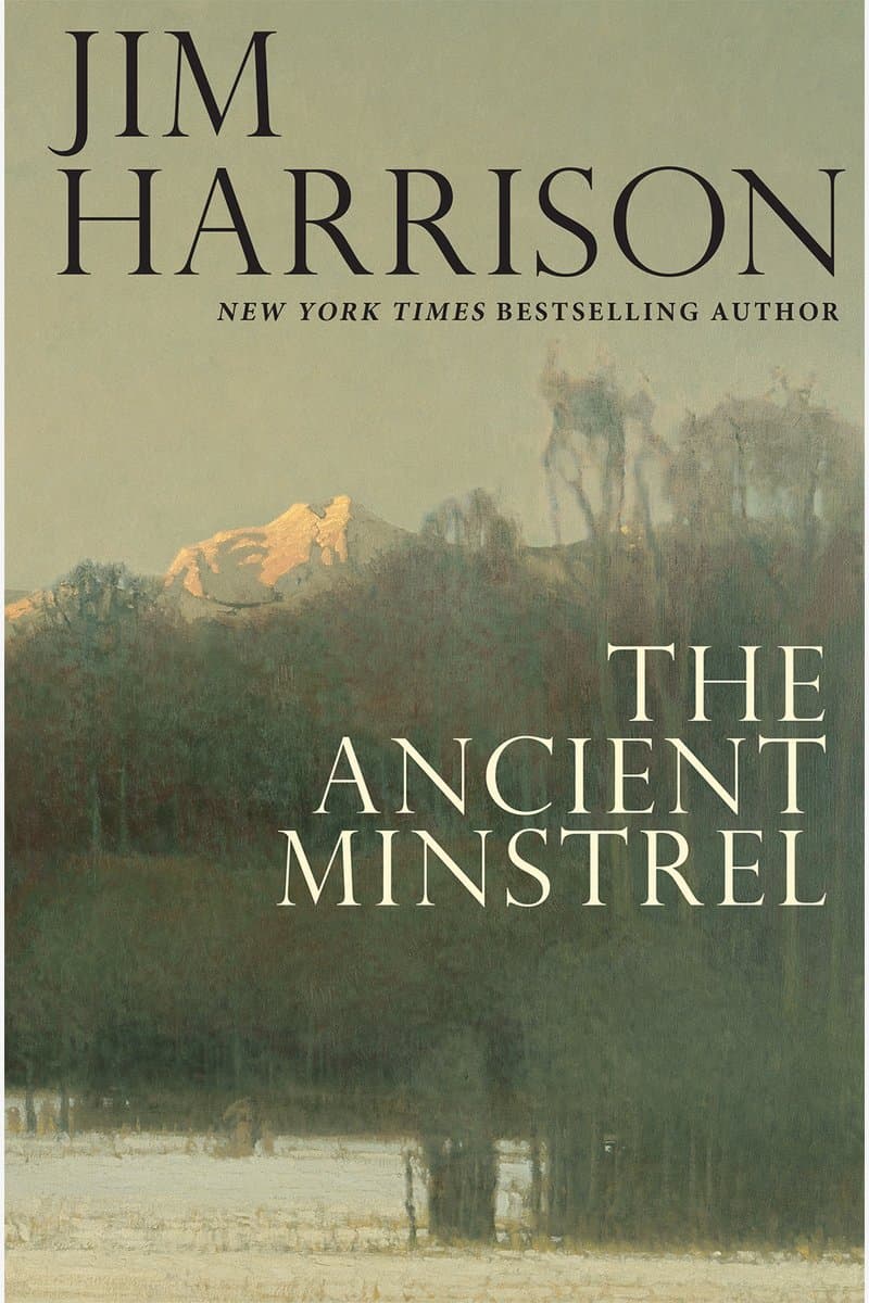 Jim.Harrison.The.Ancient.Minstrel.2016.RETAiL.EPUB.eBook-NODE