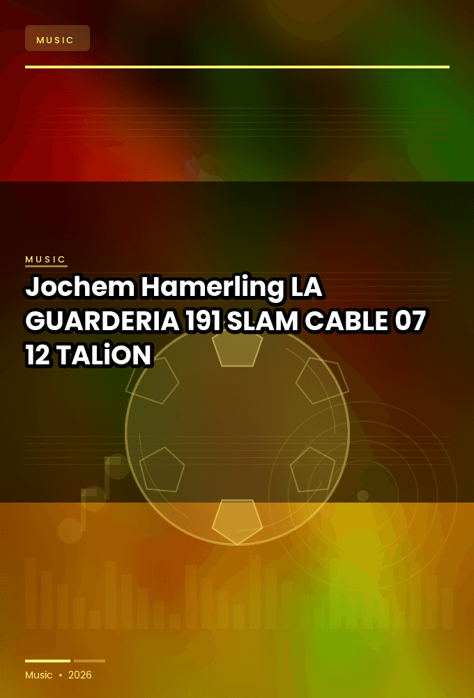 Jochem_Hamerling_-_LA_GUARDERIA_191_SLAM_-CABLE-07-12-2026-TALiON