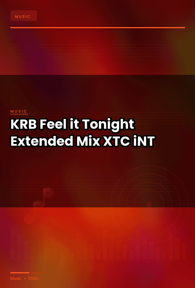 KRB-Feel_it_Tonight_Extended_Mix_-SINGLE-WEB-2024-XTC_iNT
