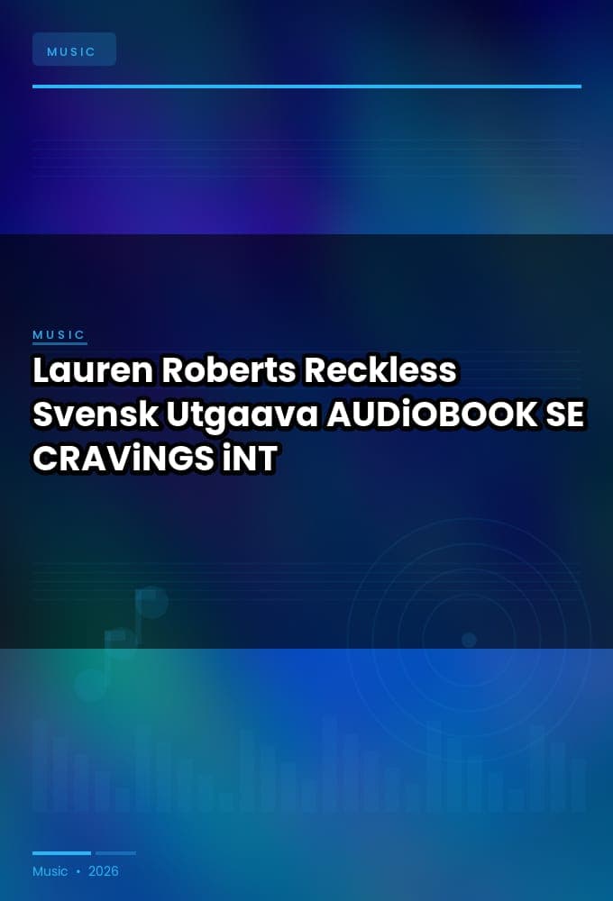 Lauren_Roberts_-_Reckless_Svensk_Utgaava-AUDiOBOOK-WEB-SE-2025-CRAViNGS_iNT