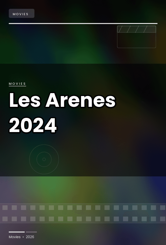 Les Arenes 2024 720p WEBRip-YTSGGYTSBZ