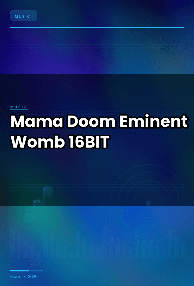 Mama_Doom-Eminent_Womb-16BIT-WEB-FLAC-2026-ENTiTLED
