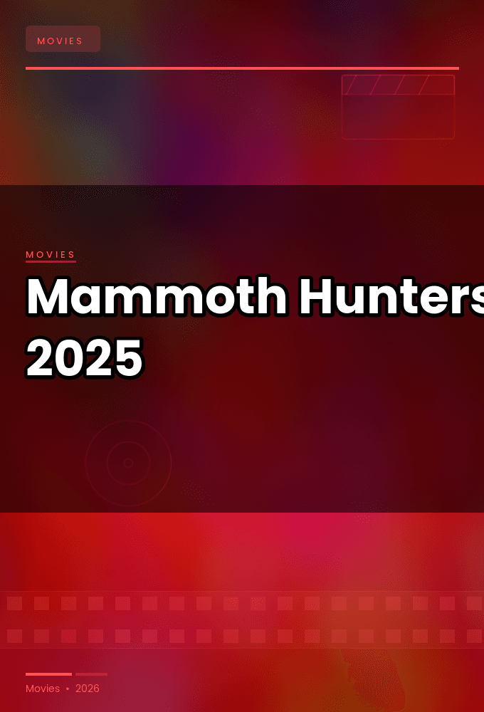 Mammoth Hunters 2025 1080p WEBRip-LAMA