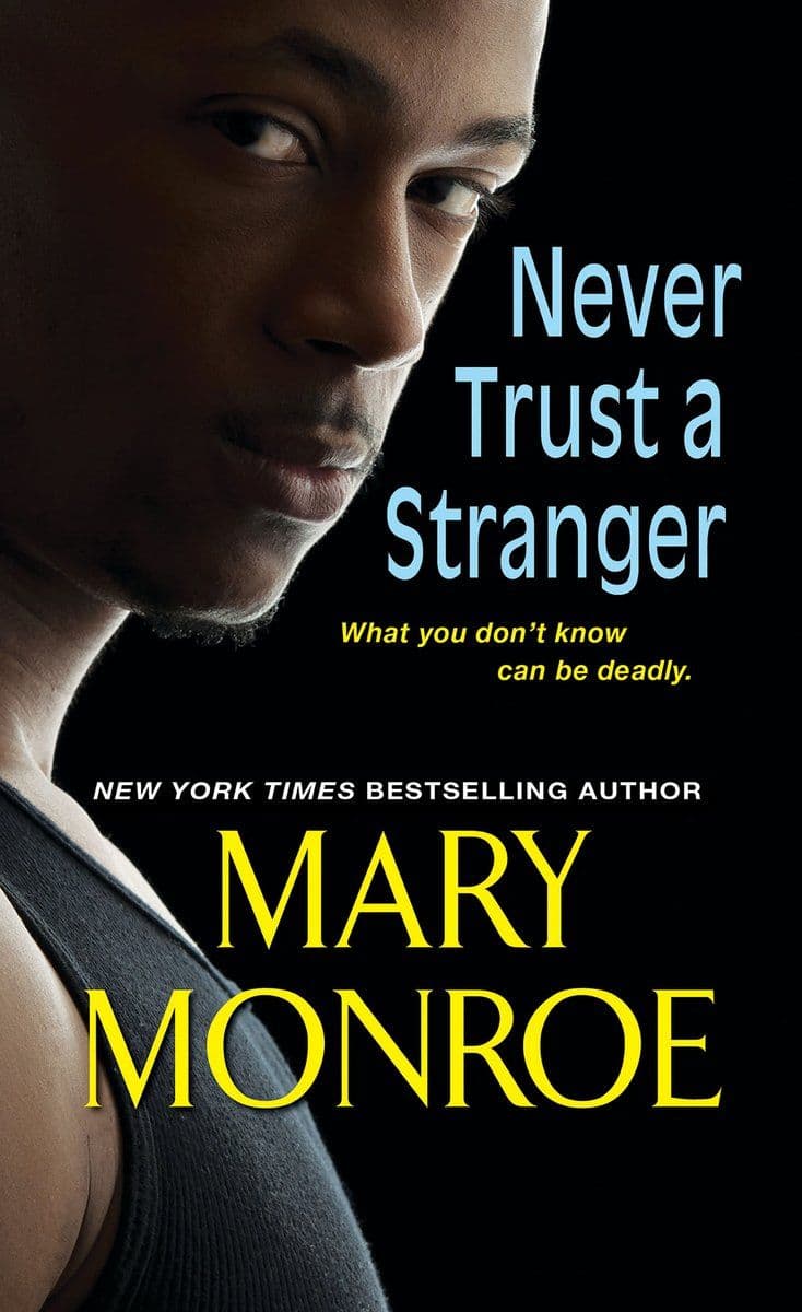 Mary Monroe - Never Trust A Stranger - 2017 [EN]