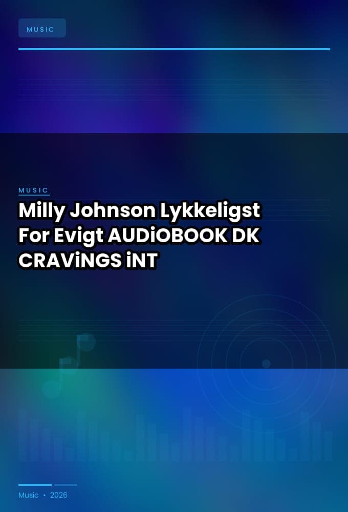 Milly_Johnson_-_Lykkeligst_For_Evigt-AUDiOBOOK-WEB-DK-2026-CRAViNGS_iNT