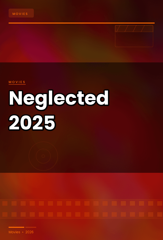 Neglected 2025 2160p 4K WEB 5 1 YTS GG YTS BZ