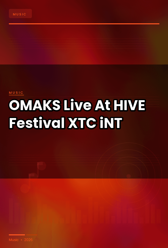 OMAKS-Live_At_HIVE_Festival_2026-WEB-2026-XTC_iNT