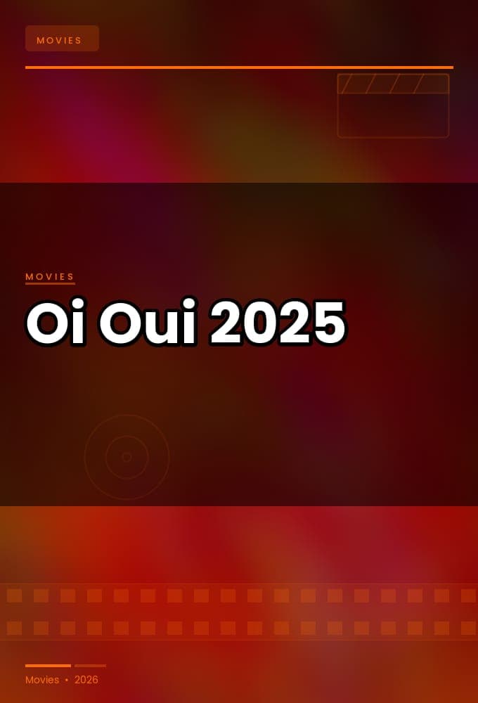 Oi Oui 2025 720p BluRay-YTSGGYTSBZ