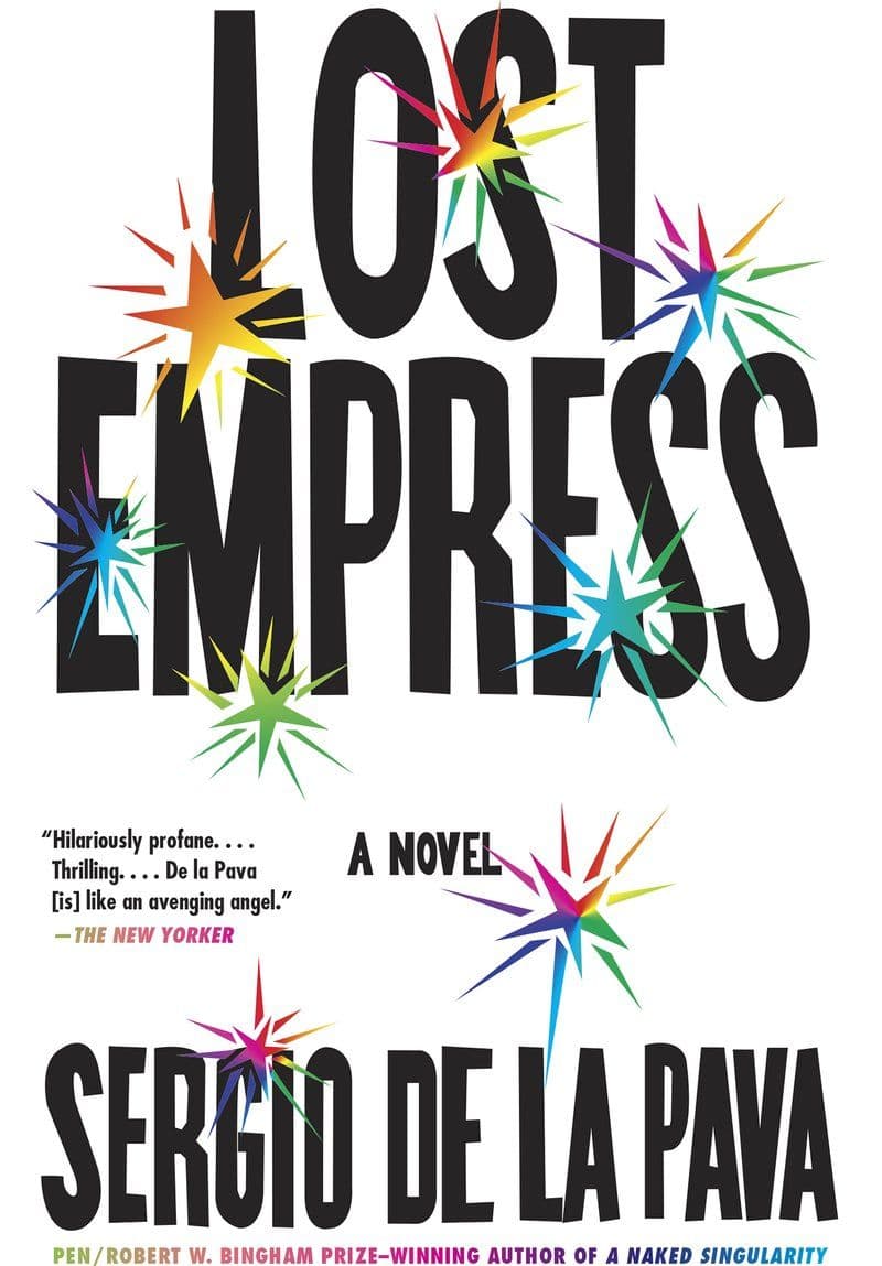 Sergio De La Pava - Lost Empress - 2018 [EN]