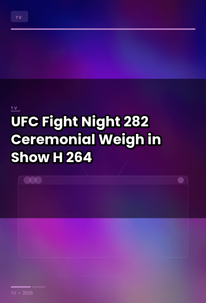 UFC Fight Night 282 Ceremonial Weigh in Show 720p WEB H 264-JFF