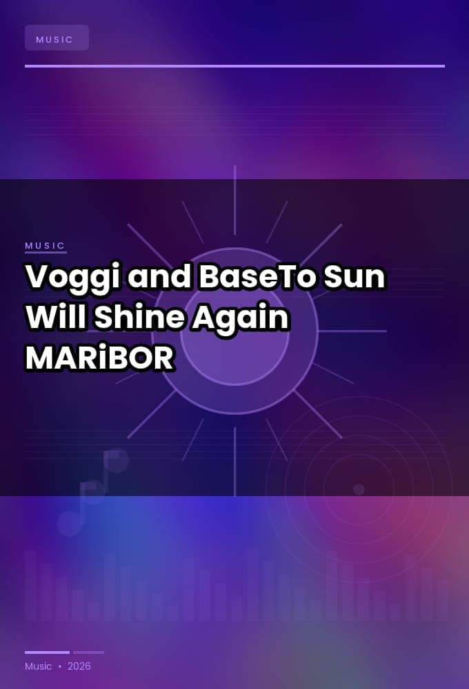 Voggi_and_BaseTo-Sun_Will_Shine_Again-_10365466_-WEB-2026-MARiBOR