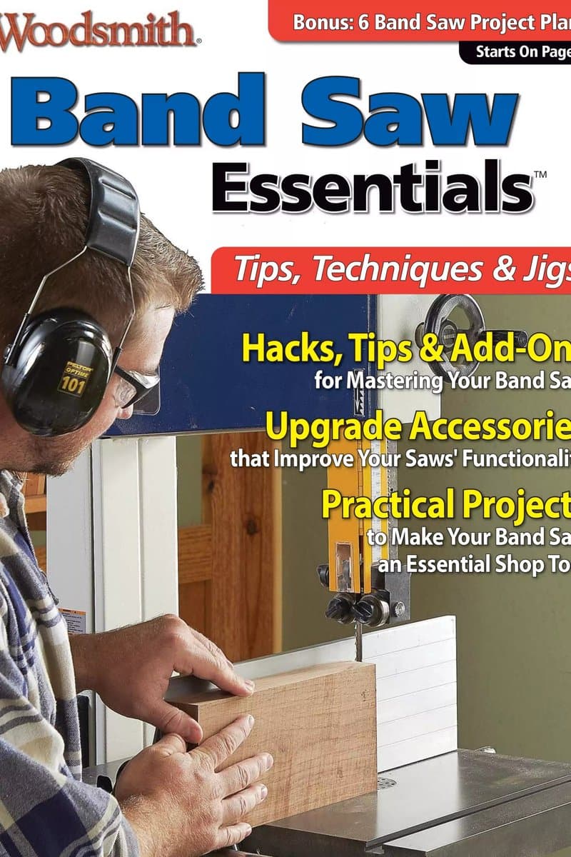 Woodsmith.Band.Saw.Essentials.2026.HYBRID.MAGAZINE.eBook-21A1