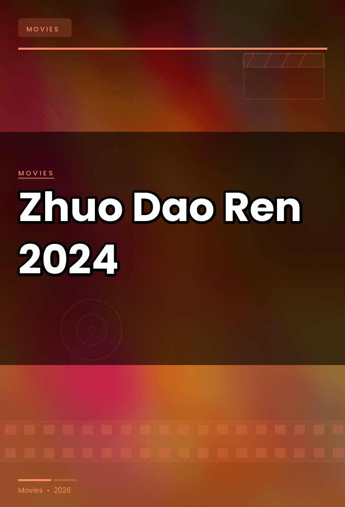 Zhuo Dao Ren 2024 720p WEBRip-WORLD