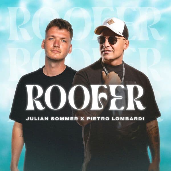 Pietro_Lombardi_X_Julian_Sommer_-_Roofer-SINGLE-WEB-DE-2026-BITCOINS