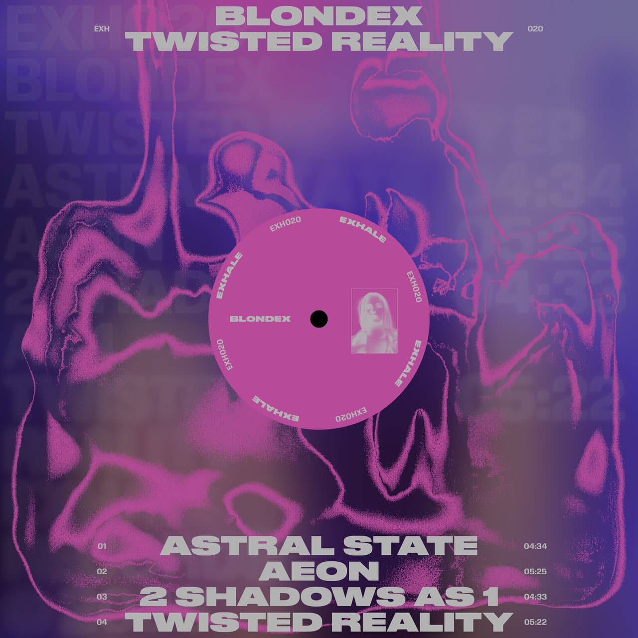 Blondex-Twisted_Reality-EXH020-24BIT-WEB-FLAC-2026-WAVED