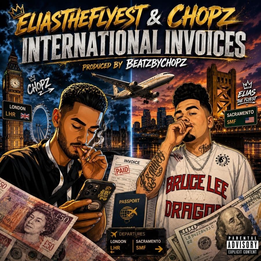 EliasTheFlyest_And_Chopz-International_Invoices-WEB-2026-RAGEMP3