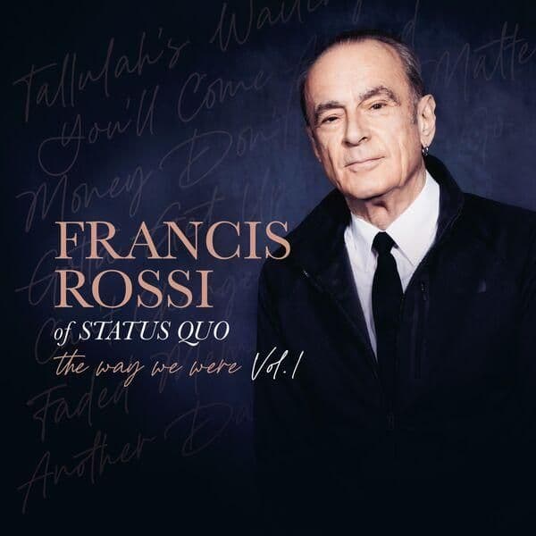 Francis_Rossi-The_Way_We_Were_Vol._1-24BIT-WEB-FLAC-2025-JADED