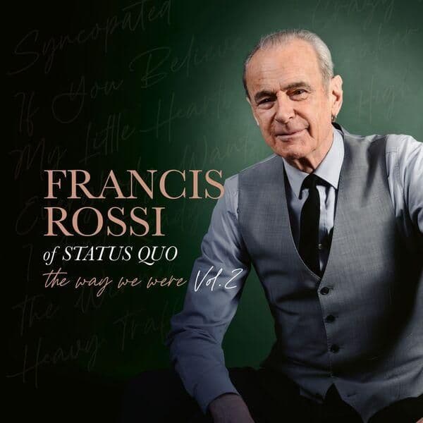 Francis_Rossi-The_Way_We_Were_Vol._2-WEB-2026-JADED
