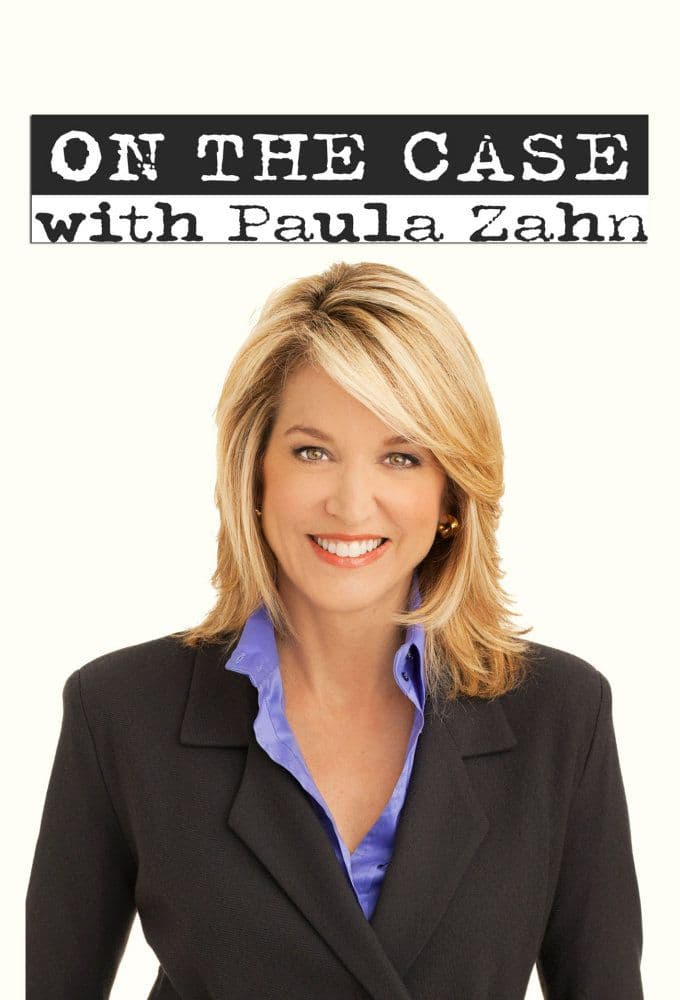 On The Case with Paula Zahn