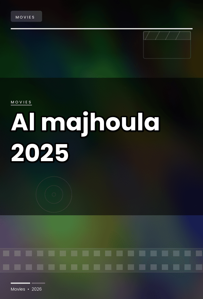 Al majhoula 2025 720p WEBRip-WORLD
