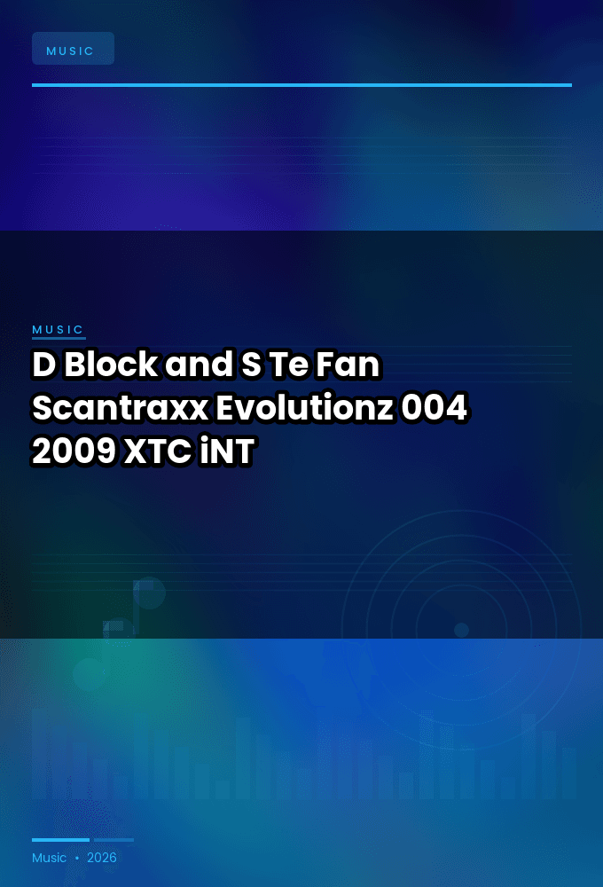 D-Block_and_S-Te-Fan-Scantraxx_Evolutionz_004-WEB-2009-XTC_iNT